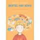 Diagnoser i børnehøjde - Bertel har ADHD