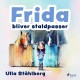 Frida bliver staldpasser