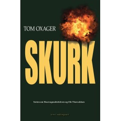 SKURK: Serien om Skurvognsdetektiven og Ole Thorvaldsen