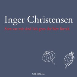 Som var mit sind lidt græs der blev fortalt