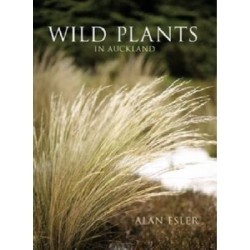 Wild Plants in Auckland: paperback