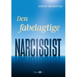 Den fabelagtige narcissist