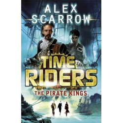 TimeRiders: The Pirate Kings (Book 7)