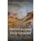 Decomposing Holy Ground: Theological Compost for Shifting Worlds