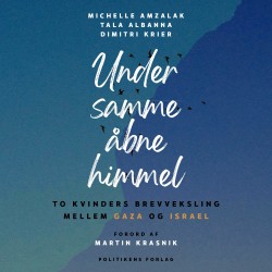 Under samme åbne himmel: To kvinders brevveksling mellem Gaza og Israel