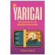 My Yarigai: How to Survive the 9-to-5 by Finding What You Truly Care About