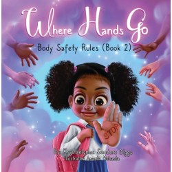 Where Hands Go: Body Safety Rules