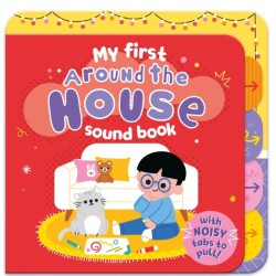 Around the House: My first sound book