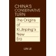 China's Conservative Turn: The Origins of Xi Jinping's New Era