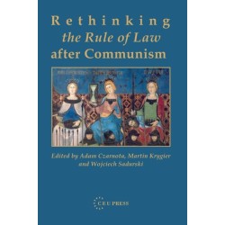 Rethinking the Rule of Law after Communism