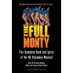 The Full Monty: The Complete Book and Lyrics of the Hit Broadway Musical