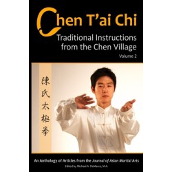 Chen T'ai Chi: Traditional Instructions from the Chen Village, Vol. 2