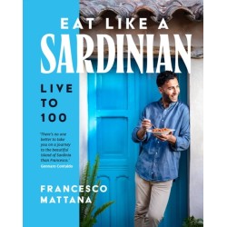Eat Like a Sardinian: Live to 100