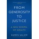 From Generosity to Justice: A New Gospel of Wealth
