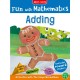 Fun with Mathematics: Adding: Activities with the Gingerbread Man, Ages 4–6