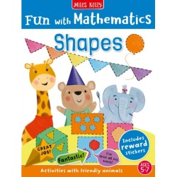Fun with Mathematics: Shapes: Activities with Friendly Animals, 5-7yrs