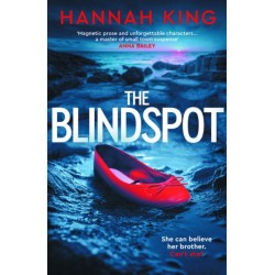 The Blindspot: A haunting novel of psychological suspense about love, loyalty and blind faith