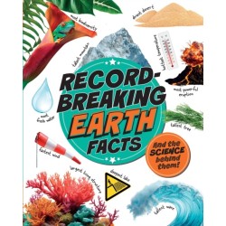 Record-Breaking: Earth Facts: And the science behind them!