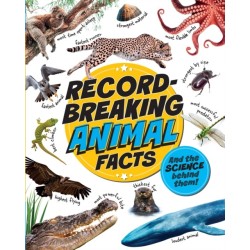 Record-Breaking: Animal Facts: And the science behind them!