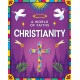 A World of Faiths: Christianity