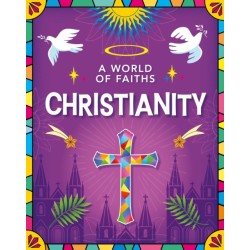 A World of Faiths: Christianity