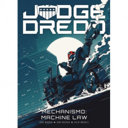 Judge Dredd: Mechanismo - Machine Law