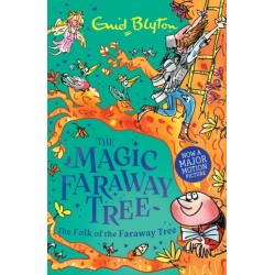 The Magic Faraway Tree: The Folk of the Faraway Tree: Book 3