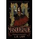 Masquerade: the highly-anticipated final instalment of gaslamp fantasy trilogy from Sunday Times bestselling author