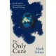 The Only Cure: Freud and the Neuroscience of Mental Healing