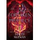 A Forsaken Prophecy