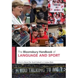 The Bloomsbury Handbook of Language and Sport