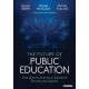 The Future of Public Education: One District's Journey to Transform Schools and Systems