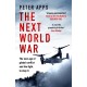 The Next World War: The new age of global conflict and the fight to stop it