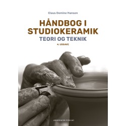 Håndbog i studiokeramik: Teori og teknik