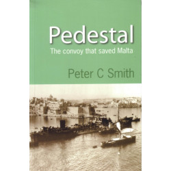 Pedestal: The Convoy That Saved Malta