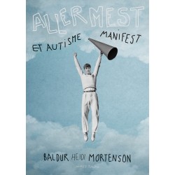 Allermest – Et Autismemanifest