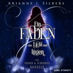 Ein Faden aus Licht und Lügen