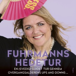 Fuhrmanns hedetur: En (svedig) guidet tur gennem overgangsalderens ups and downs