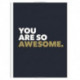You Are So Awesome: Positive Quotes and Affirmations for Encouragement