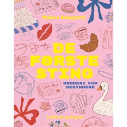 De første sting - broderi for begyndere: Broderi for begyndere