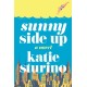 Sunny Side Up: A Novel