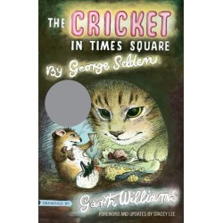 The Cricket in Times Square: (Newbery Honor Book)