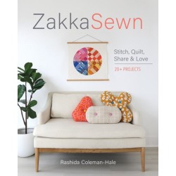 Zakka Sewn: Stitch, Quilt, Share & Love- 20+ Projects