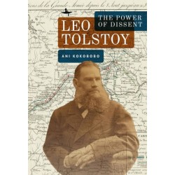 Leo Tolstoy: The Power of Dissent