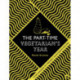 The Part-Time Vegetarian's Year: Four Seasons of Flexitarian Recipes