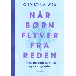 Når børn flyver fra reden: Forældreskab, savn og nye muligheder