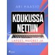 Koukussa nettiin: lapset, nuoret ja verkon vaarat
