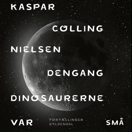 Dengang dinosaurerne var små: Fortællinger