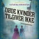 Døde kvinder tilgiver ikke