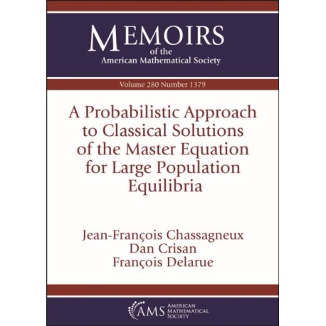 A Probabilistic Approach to Classical Solutions of the Master Equation for Large Population Equilibria